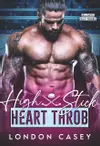 High Stick Heartthrob