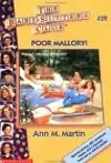 Poor Mallory! (The Baby-Sitters Club #39)