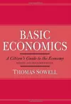 Basic Economics : A Citizen's Guide to the Economy