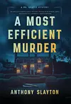 Most Efficient Murder A Mr. Quayle Mystery