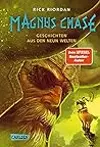 Magnus Chase 4: Geschichten aus den neun Welten: Chaos um Thor und Odin!