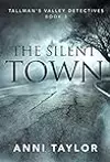 The Silent Town