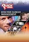 Effective Fatigue Management: Ready for Action