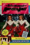 The case of the cheerleading camp mystery