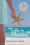 Turtle in Paradise: The Graphic Novel