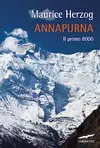 Annapurna. Il primo 8000