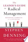 The leader's guide to radical management