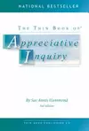 The Thin Book of Appreciative Inquiry