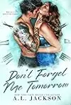 Don't Forget Me Tomorrow