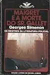 Maigret e a Morte do Sr. Gallet