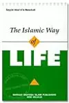 The Islamic Way of Life