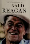 The wit and wisdom of Ronald Reagan