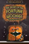The Secret of the Fortune Wookiee