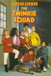 The Twinkie Squad
