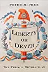 Liberty or Death: The French Revolution