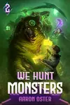 We Hunt Monsters 2