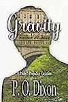 Gravity: Shades of Mr. Darcy ~ A Pride and Prejudice Variation