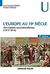 L'Europe au 19e siècle - Des nations aux nationalismes