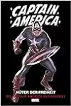 Captain America Anthologie: Hüter der Freiheit