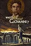 Who Is Saint Giovanni?