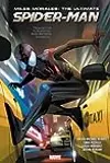 Miles Morales: The Ultimate Spider-Man Omnibus