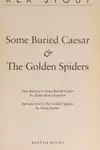 Some Buried Caesar/The Golden Spiders