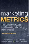 Marketing Metrics: The Definitive Guide to Measuring Marketing Performance