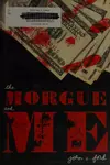 The morgue and me
