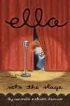 Ella sets the stage