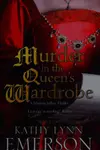 Murder in the queen's wardrobe