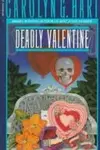 Deadly valentine