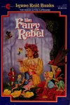 The fairy rebel