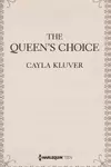 The Queen's choice