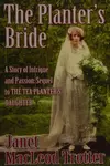 The planter's bride