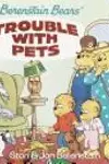 The Berenstain Bears' trouble with pets