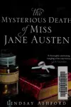 The mysterious death of Miss Jane Austen