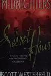 The Secret Hour (Midnighters, #1)