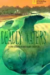 Deadly waters