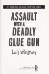 Assault with a deadly glue gun