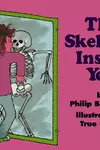 The skeleton inside you