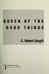 Queen of the dark things