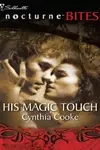 His Magic Touch