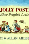The jolly postman, or, Other people's letters