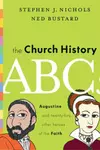 The church history ABCs