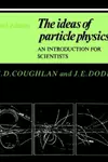 The ideas of particle physics