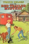 Trixie Belden and the red trailer mystery