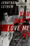 You Don't Love Me Yet