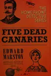 Five dead canaries