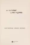 The summer of no regrets