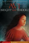 Bright shadow